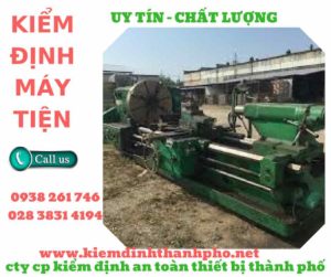 Hình ảnh kiểm định máy tiện