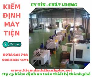 Hình ảnh kiểm định máy tiện