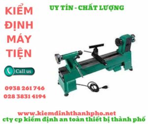 Hình ảnh kiểm định máy tiện