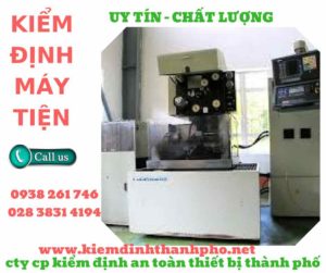 Hình ảnh kiểm định máy tiện