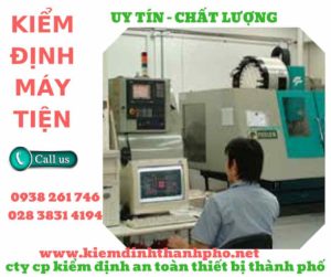 Hình ảnh kiểm định máy tiện