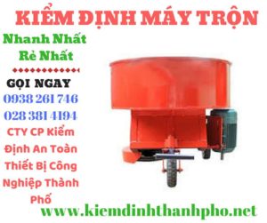 hình ảnh kiểm định máy trộn