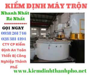 hình ảnh kiểm định máy trộn