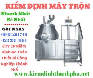 hình ảnh kiểm định máy trộn