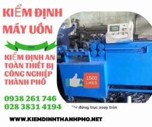 Hình ảnh kiểm định máy uốn