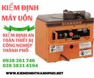 Hình ảnh kiểm định máy uốn