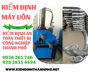 Hình ảnh kiểm định máy uốn