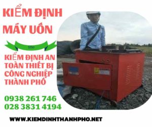 Hình ảnh kiểm định máy uốn