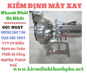 Hình ảnh kiểm đinh máy xay