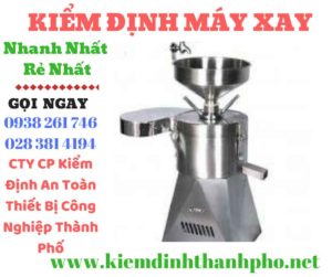 Hình ảnh kiểm đinh máy xay