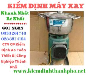 Hình ảnh kiểm đinh máy xay