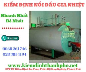 Hình ảnh kiểm định nồi dầu gia nhiệt