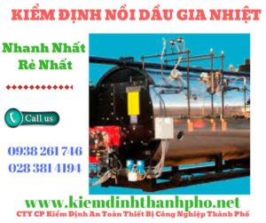 Hình ảnh kiểm định nồi dầu gia nhiệt