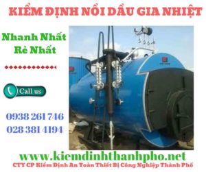 Hình ảnh kiểm định nồi dầu gia nhiệt