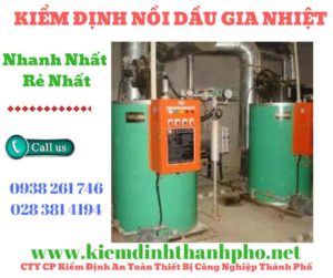 Hình ảnh kiểm định nồi dầu gia nhiệt