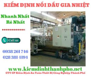 Hình ảnh kiểm định nồi dầu gia nhiệt