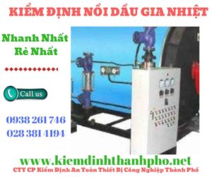 Hình ảnh kiểm định nồi dầu gia nhiệt