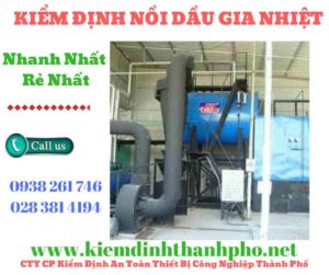 Hình ảnh kiểm định nồi dầu gia nhiệt