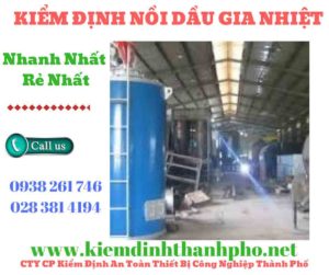 Hình ảnh kiểm định nồi dầu gia nhiệt