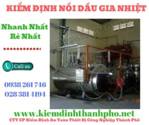 Hình ảnh kiểm định nồi dầu gia nhiệt