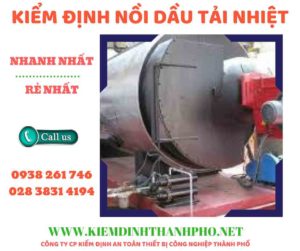 Hình ảnh kiểm định nồi dầu tải nhiệt