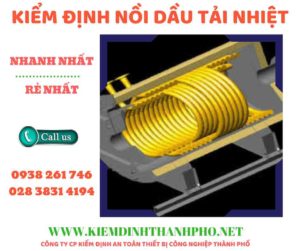 Hình ảnh kiểm định nồi dầu tải nhiệt