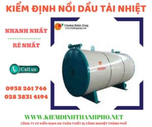 Hình ảnh kiểm định nồi dầu tải nhiệt