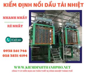 Hình ảnh kiểm định nồi dầu tải nhiệt