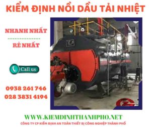 Hình ảnh kiểm định nồi dầu tải nhiệt