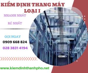 Hình ảnh kiểm định thang máy loại 1