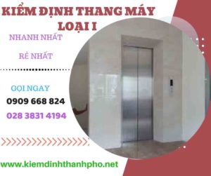 Hình ảnh kiểm định thang máy loại 1