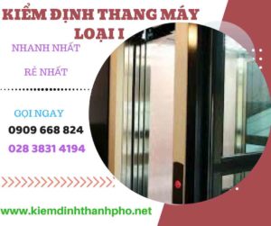 Hình ảnh kiểm định thang máy loại 1