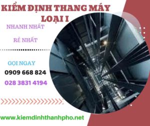 Hình ảnh kiểm định thang máy loại 1