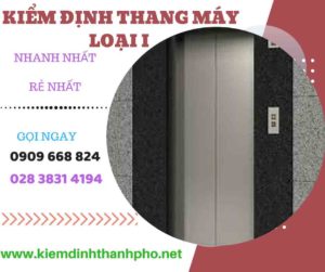 Hình ảnh kiểm định thang máy loại 1