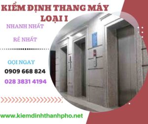 Hình ảnh kiểm định thang máy loại 1