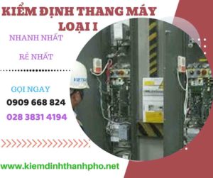 Hình ảnh kiểm định thang máy loại 1