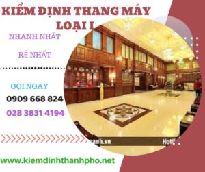 Hình ảnh kiểm định thang máy loại 1