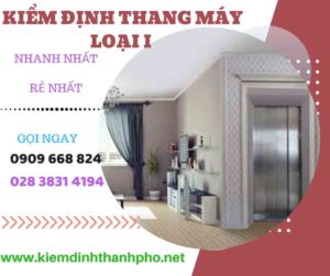 Hình ảnh kiểm định thang máy loại 1