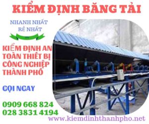 Hình ảnh kiểm định băng tải