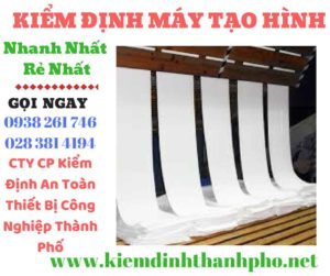 Hình ảnh kiểm định máy tạo hình