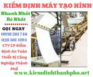 Hình ảnh kiểm định máy tạo hình