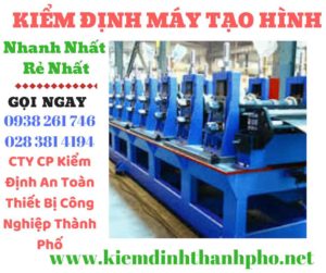 Hình ảnh kiểm định máy tạo hình