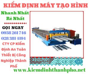 Hình ảnh kiểm định máy tạo hình