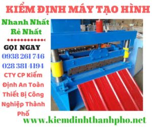 Hình ảnh kiểm định máy tạo hình