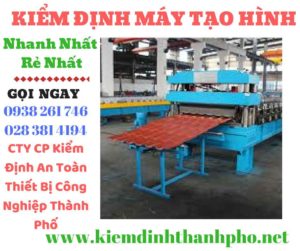 Hình ảnh kiểm định máy tạo hình