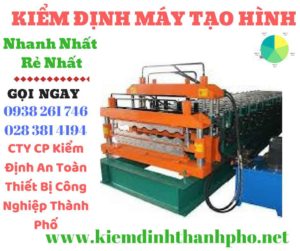 Hình ảnh kiểm định máy tạo hình