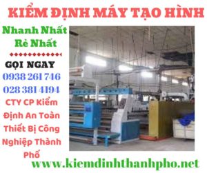 Hình ảnh kiểm định máy tạo hình