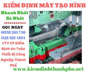 Hình ảnh kiểm định máy tạo hình