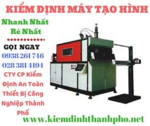 Hình ảnh kiểm định máy tạo hình