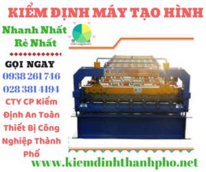 Hình ảnh kiểm định máy tạo hình